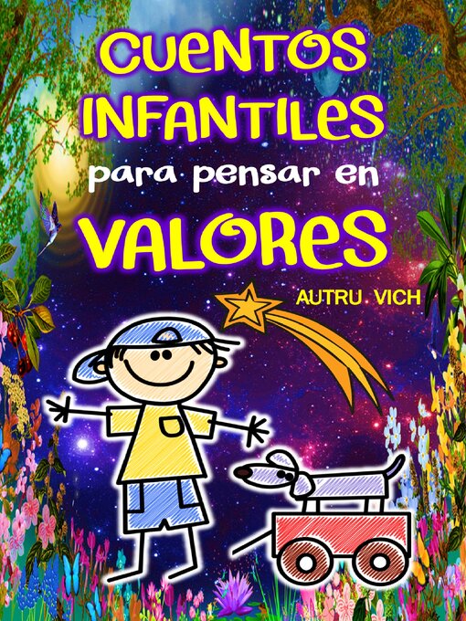 Title details for Historias para niños sobre la amistad, la solidaridad, la honradez y la confianza en uno mismo by Autru Vich - Available